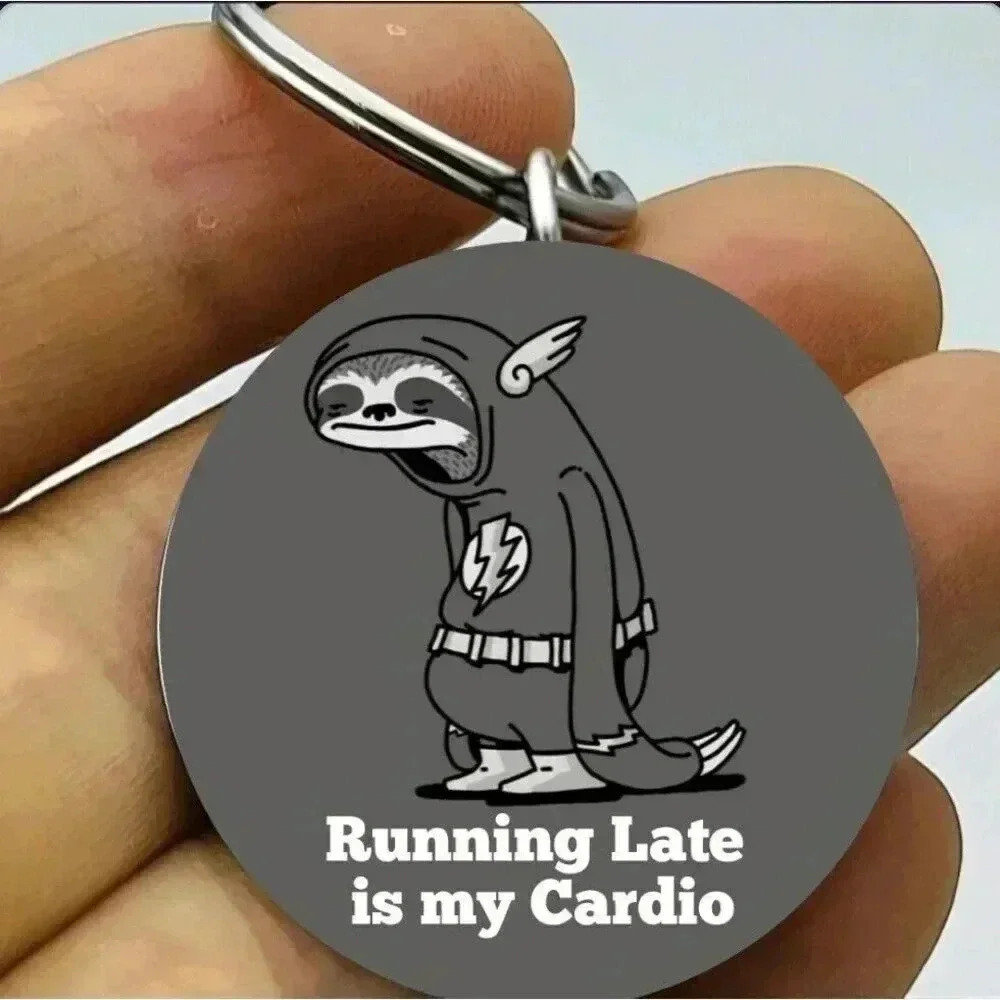 Sloth Is Falsh Suoer Hero Movie Run Late Is My Cardio Hot Funny Cute Keychain